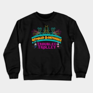 Oswald & Ortensia’s Troubled Trolley Crewneck Sweatshirt